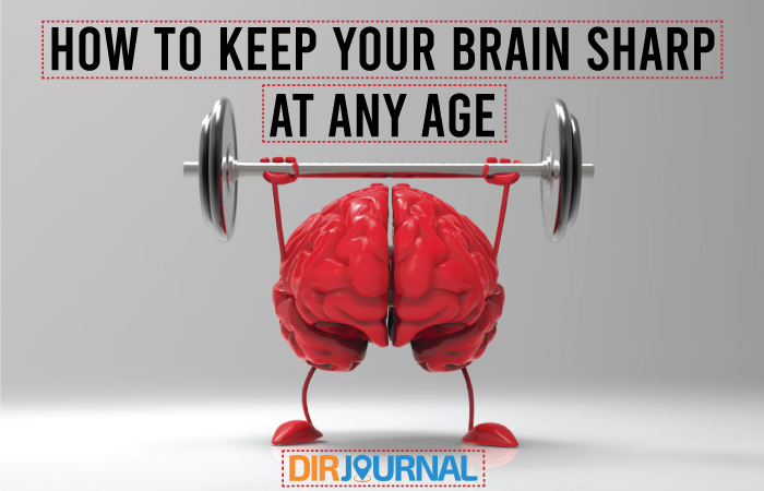 How to keep your brain sharp as you age How to keep your brain sharp as you age