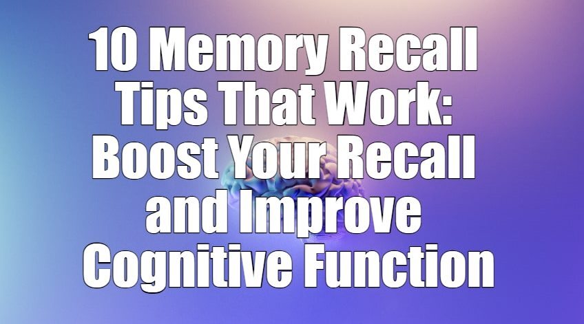 08.improve your memory and recall | PPT